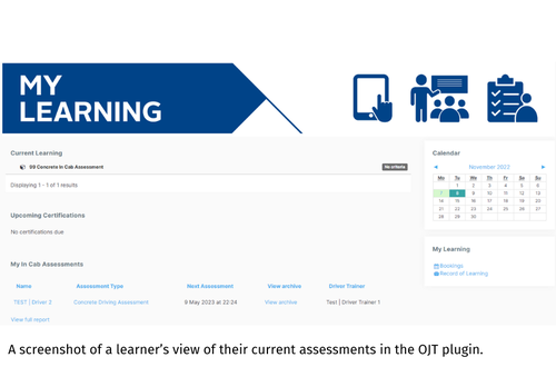 A screenshot of a learner’s view of their current assessments in the OJT plugin.