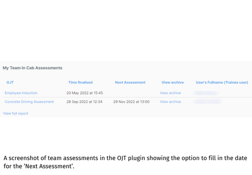 A screenshot of team assessments in the OJT plugin showing the option to fill in the date for the ‘Next Assessment’.