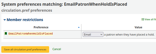 The new EmailPatronWhenHoldIsPlaced system preference is highlighted yellow and set to ‘Email’