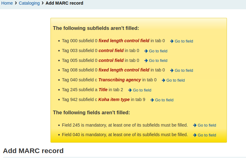 &#x27;Go to field&#x27; links are next to cataloguing errors in the MARC editor to take the user straight to the error in the record